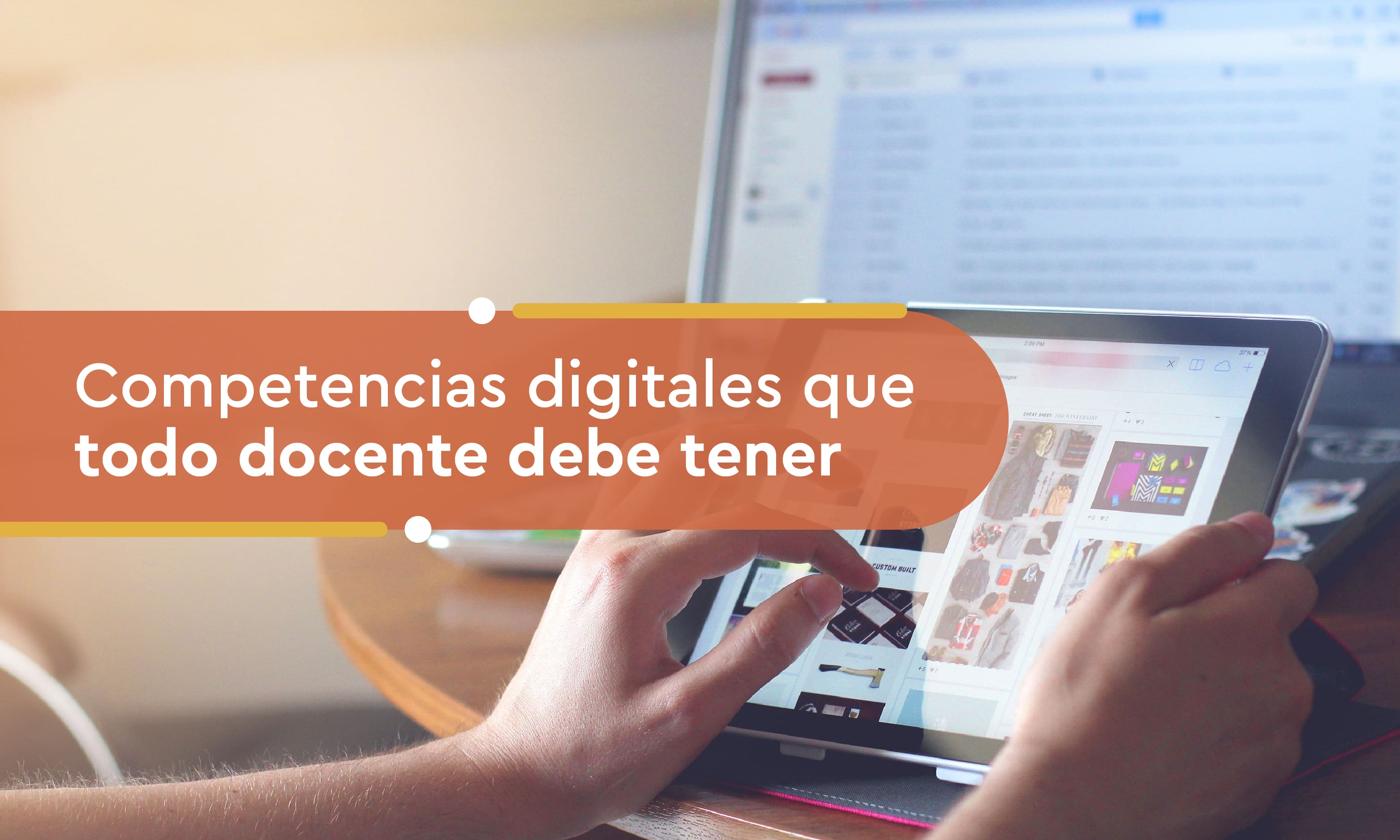 Competencias Digitales Que Todo Docente Debe Tener - Mangus Elearning