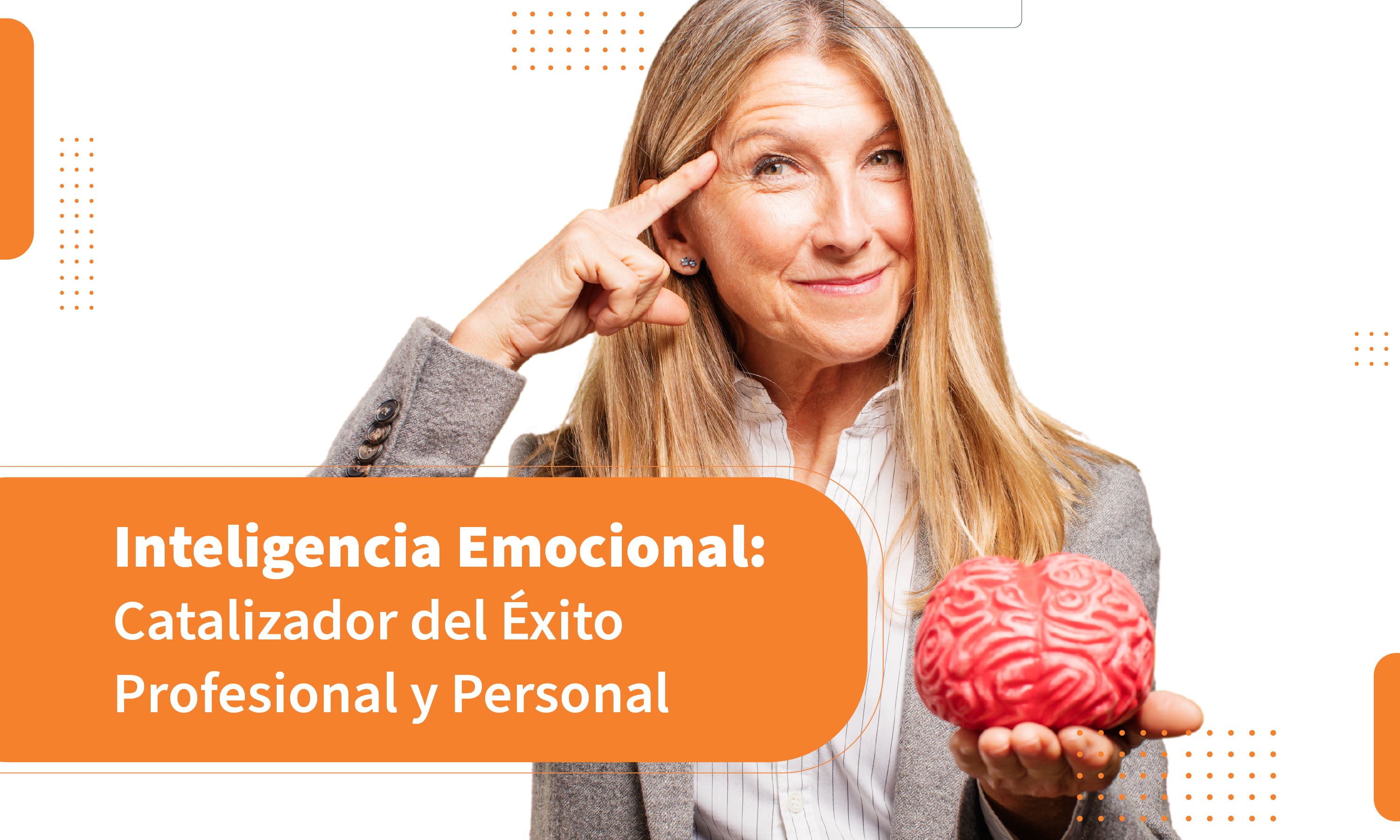 Inteligencia Emocional: Catalizador del Éxito Profesional y Personal